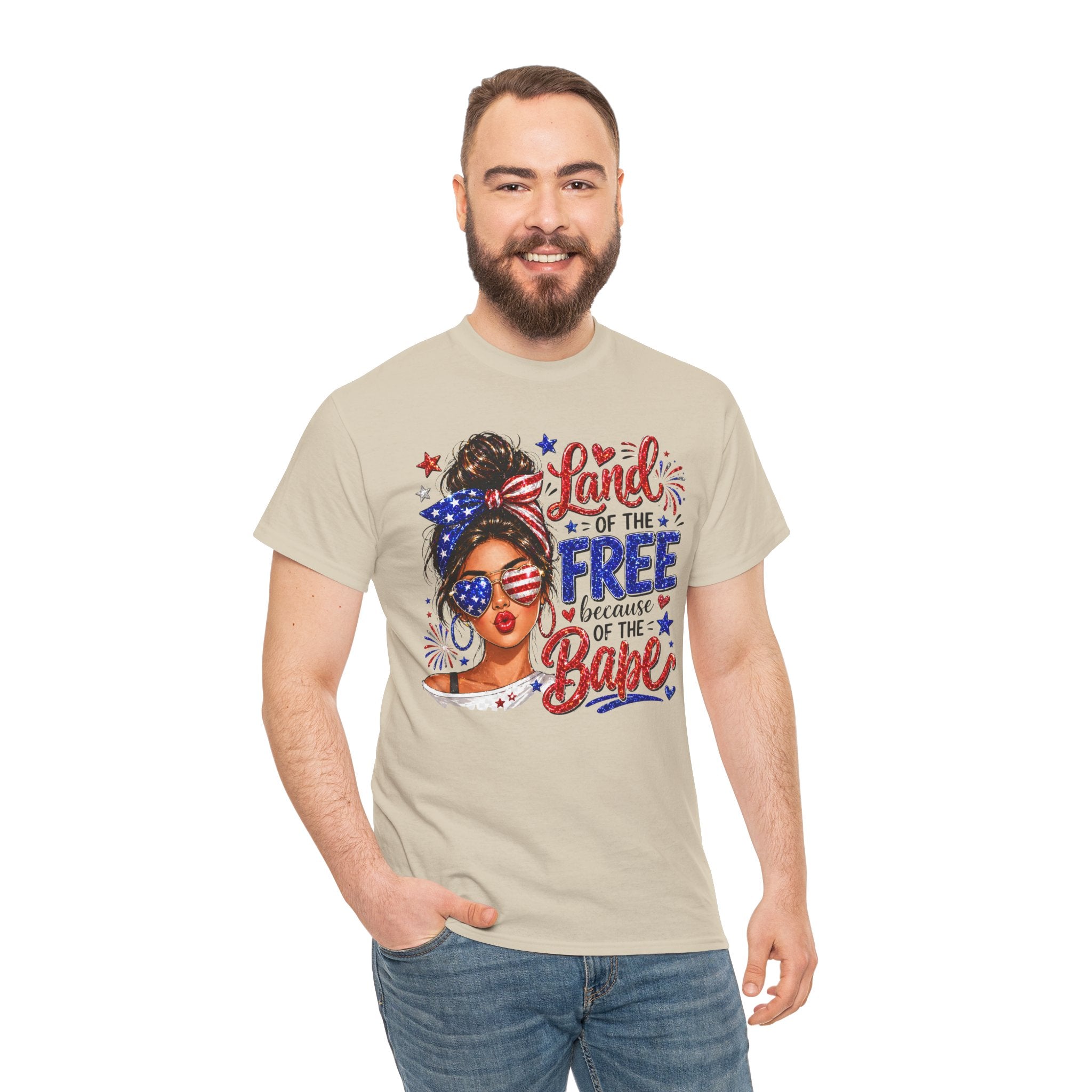 Patriotic Babe T-Shirt — “Land of the Free Because of the Babe” 4th of July Tee