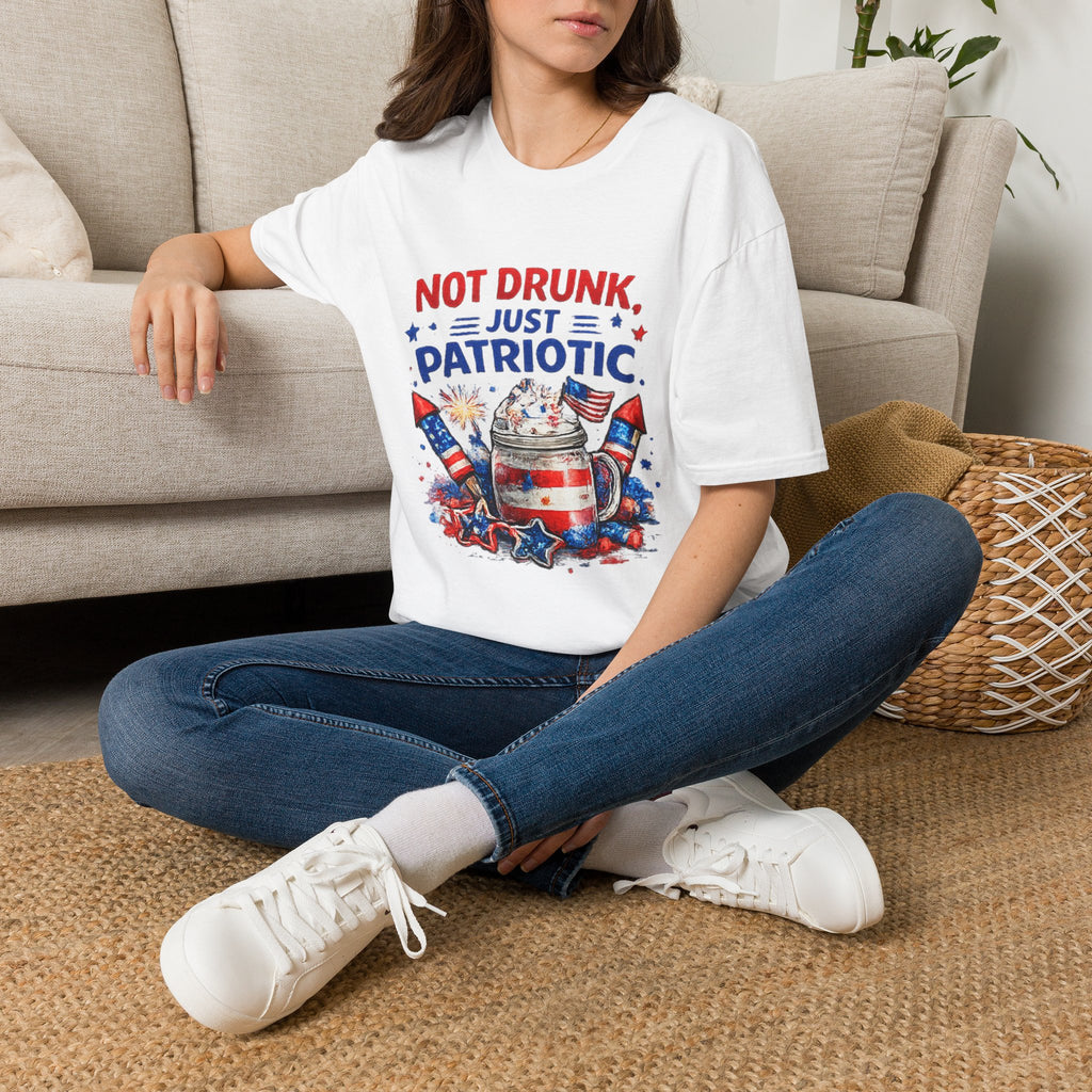Patriotic 'Not Drunk, Just Patriotic' T-Shirt