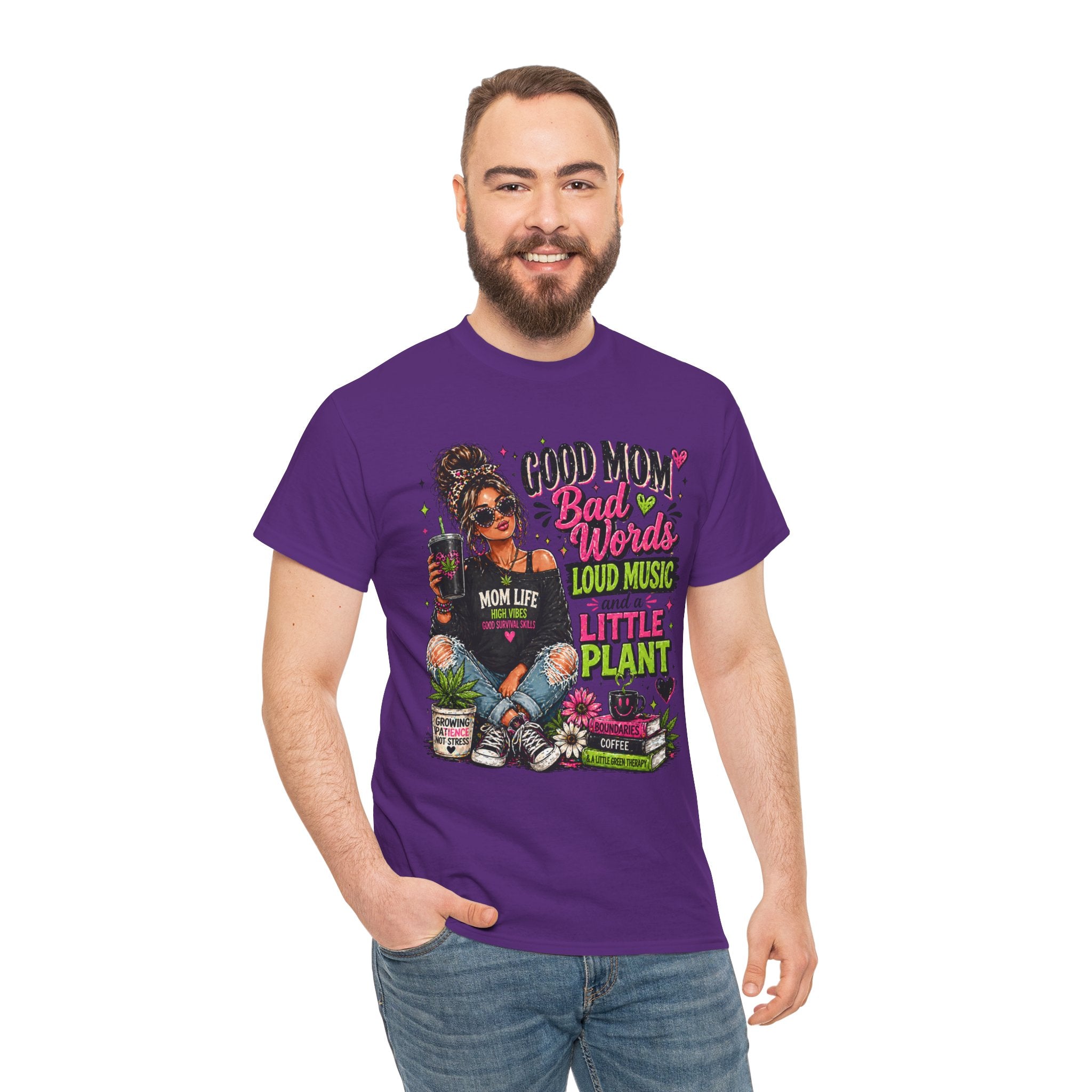 T-Shirt — “Good Mom, Bad Words, Loud Music & A Little Plant” Graphic Tee