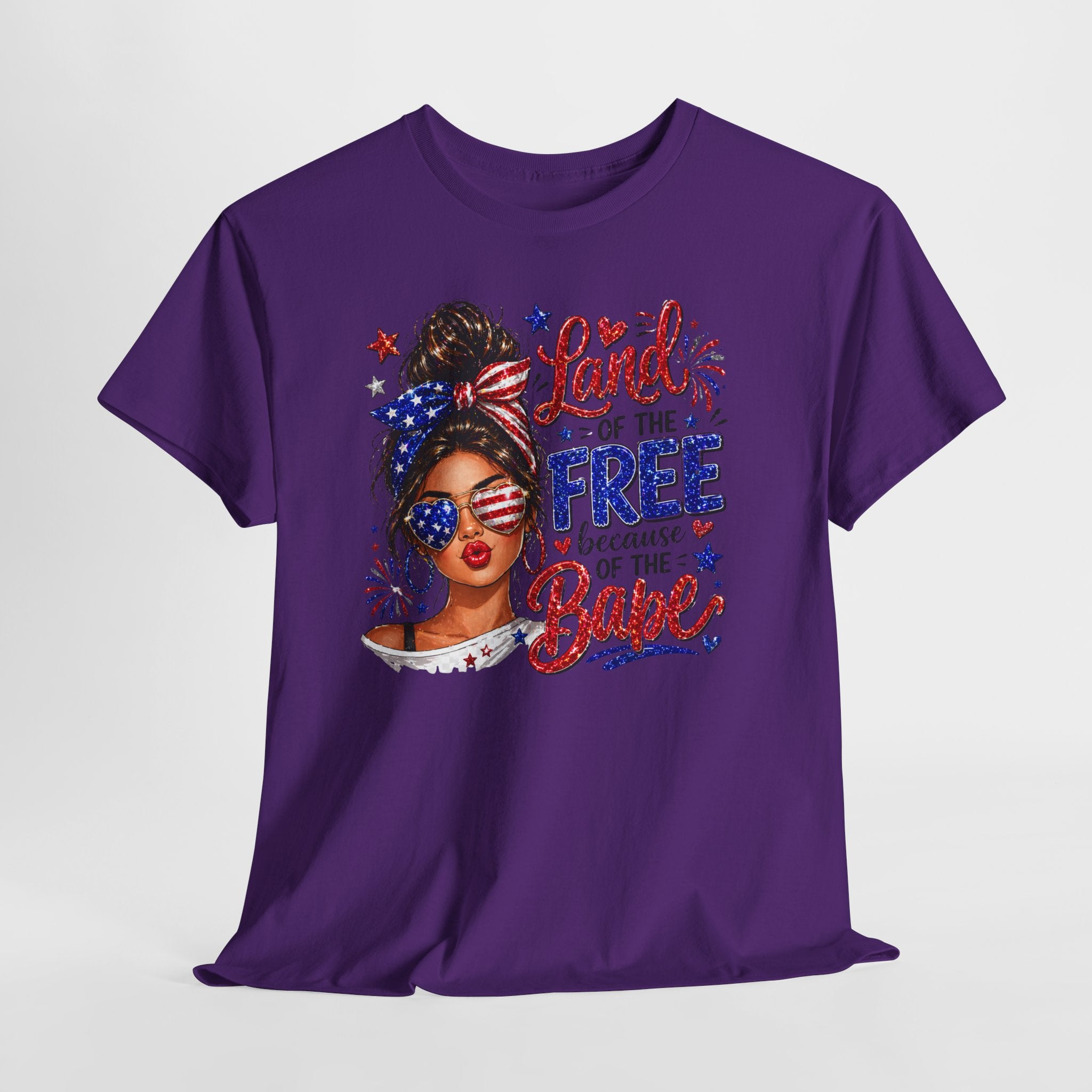 Patriotic Babe T-Shirt — “Land of the Free Because of the Babe” 4th of July Tee