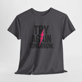 Try Again Tomorrow T-Shirt — Motivational Graphic Tee with Lightning Bolt