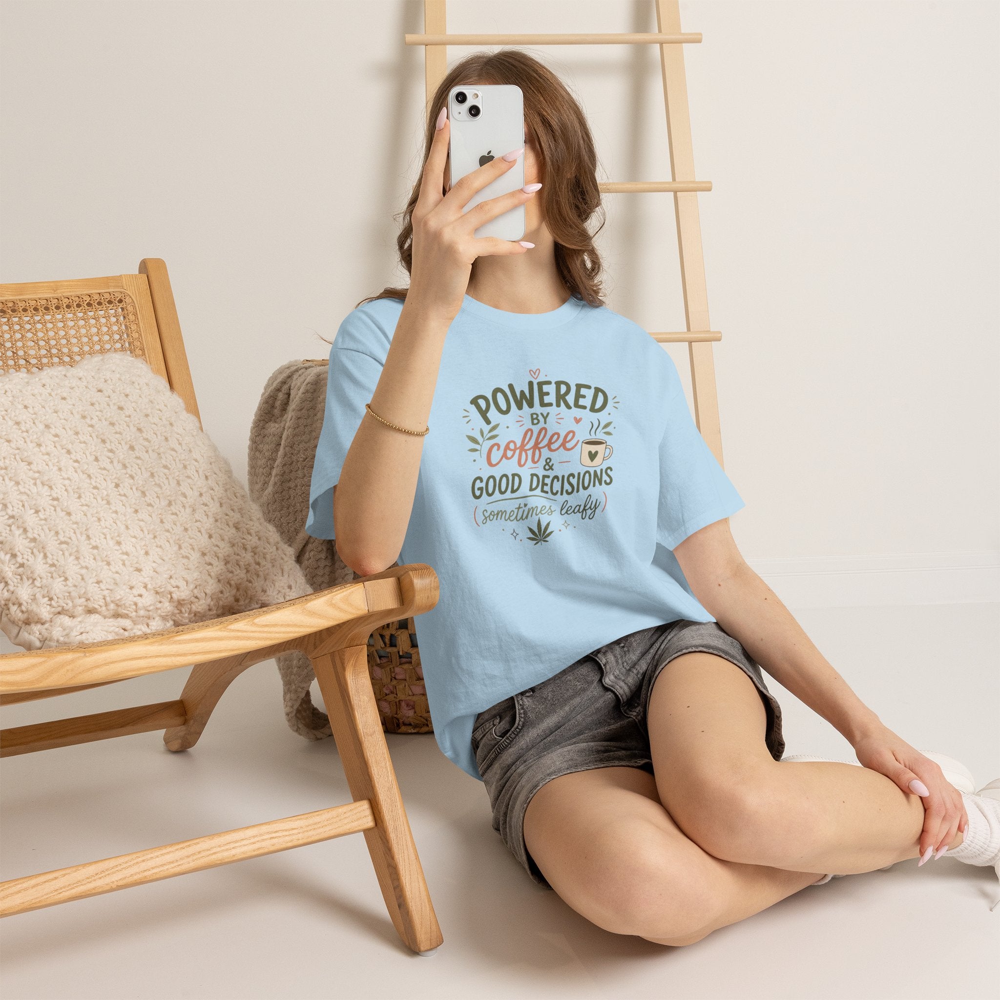 Coffee & Good Decisions T-Shirt — "Powered by Coffee & Good Decisions (Sometimes Leafy)"