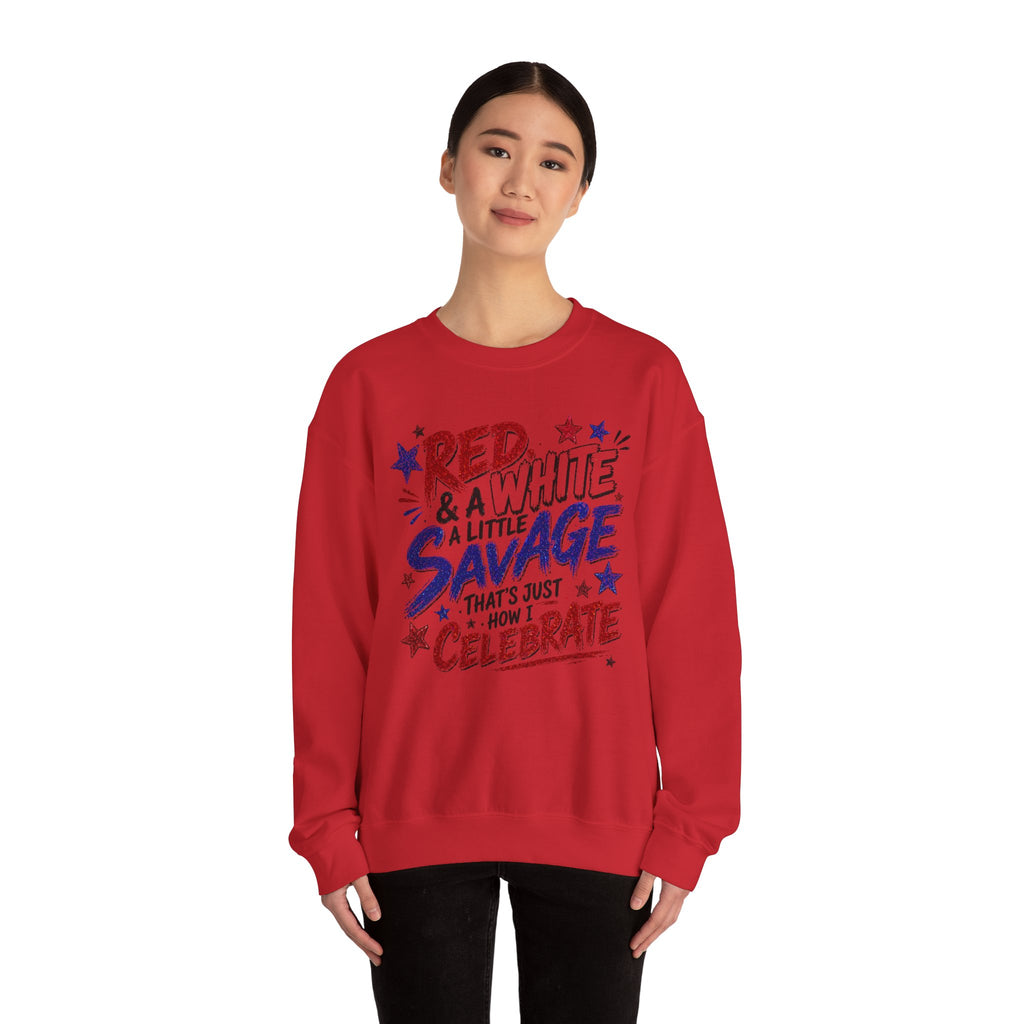 Crewneck Sweatshirt — "Red & White & A Little Savage" Patriotic 4th of July Pullover