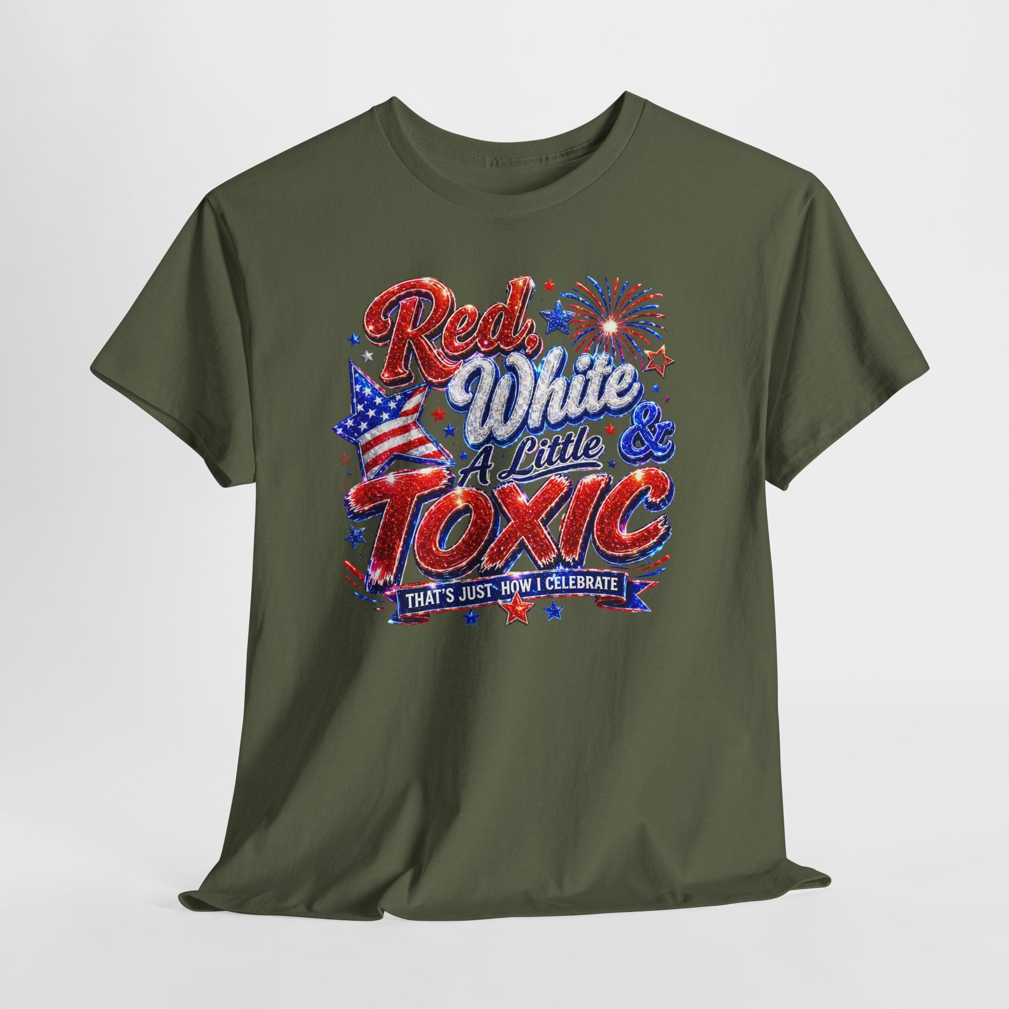 Red White & A Little Toxic Tee — Patriotic 4th of July Graphic T-Shirt