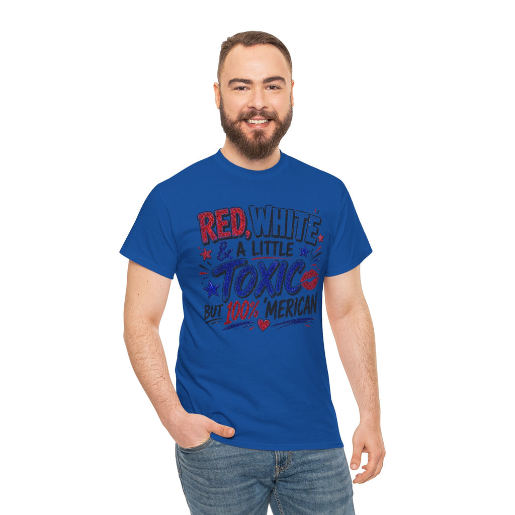Patriotic 'Red, White & a Little Toxic but 100% Merican' Graphic Tee