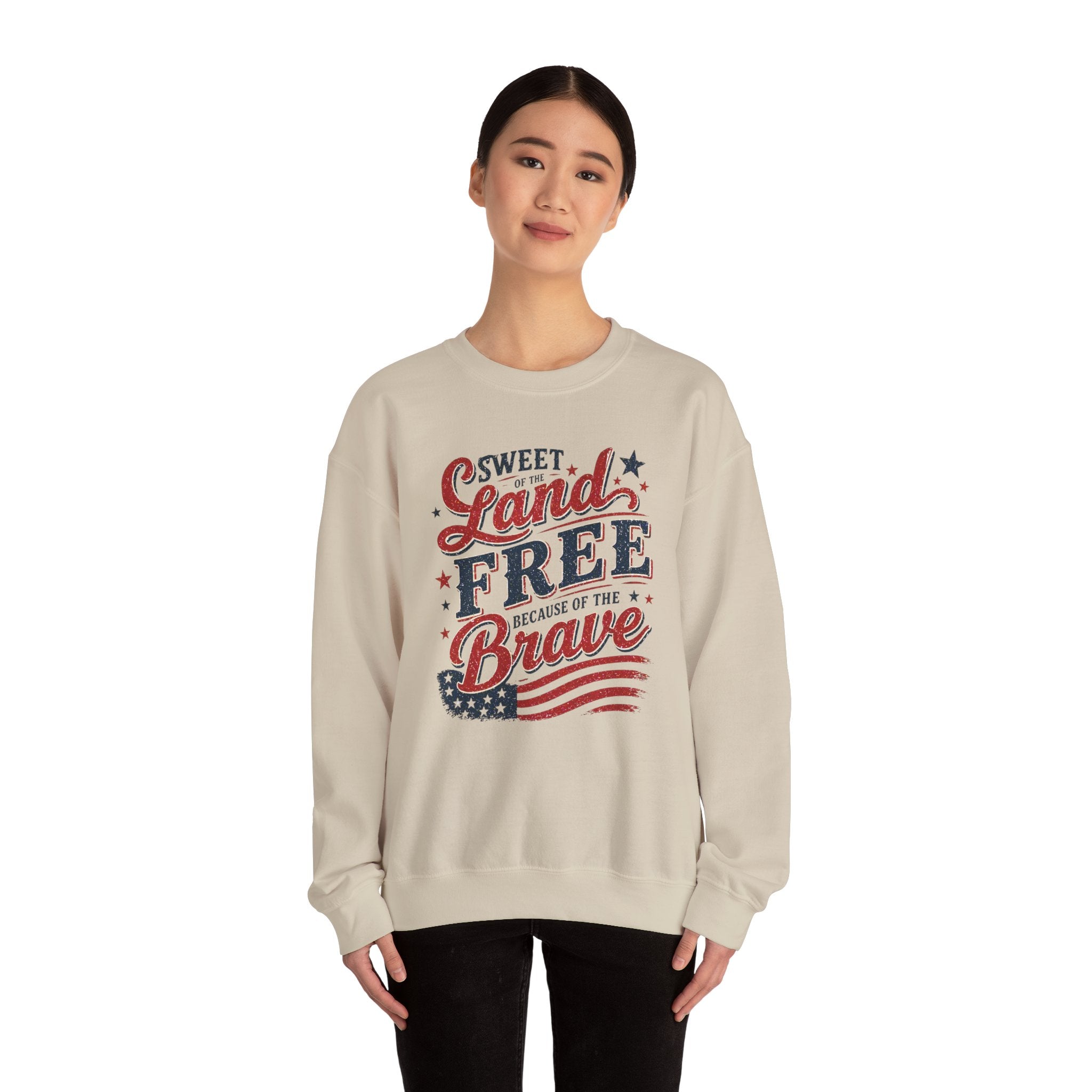 Crewneck Sweatshirt — "Sweet Land Free Because of the Brave" Patriotic Flag Design