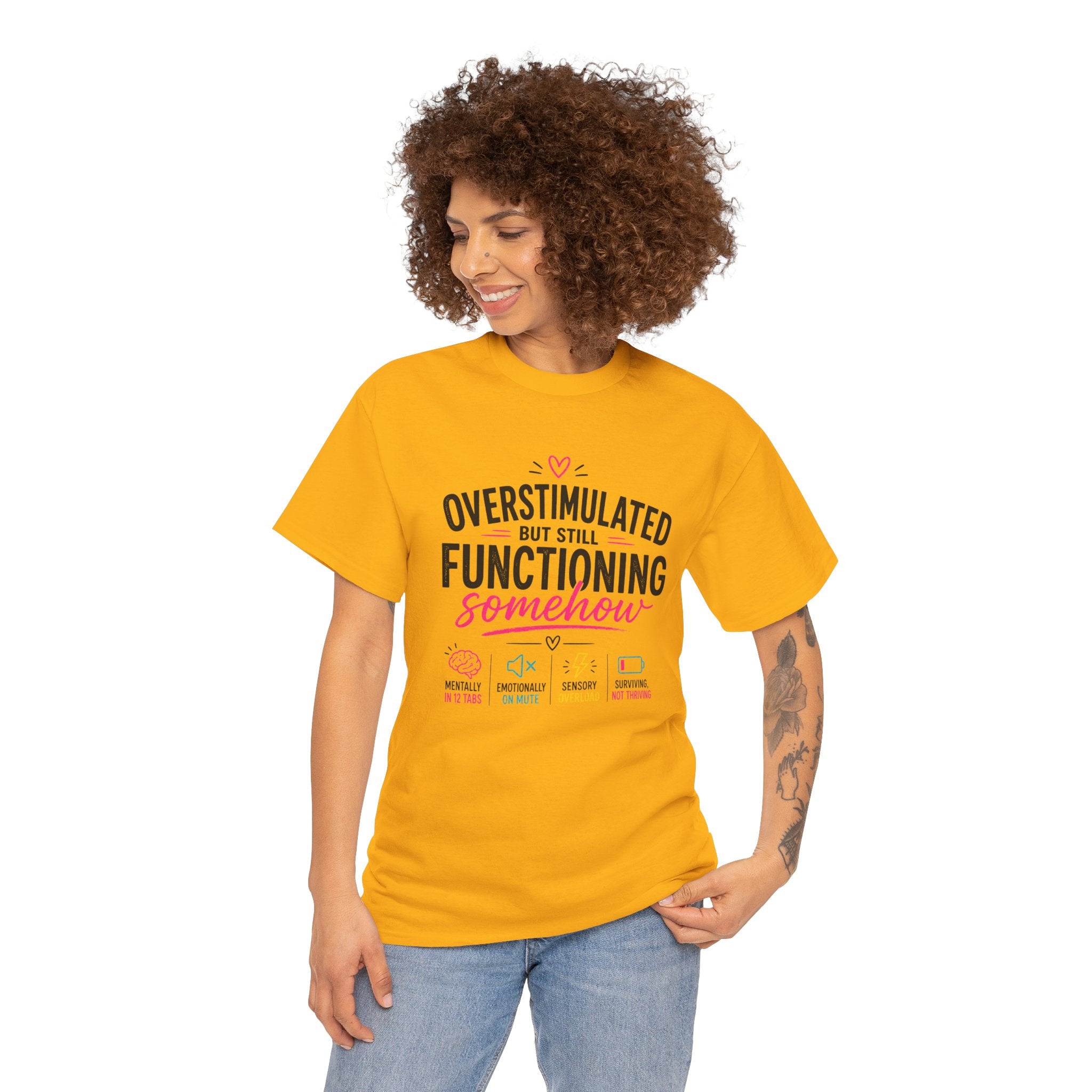 Oversimulated But Still Functioning Somehow T-Shirt