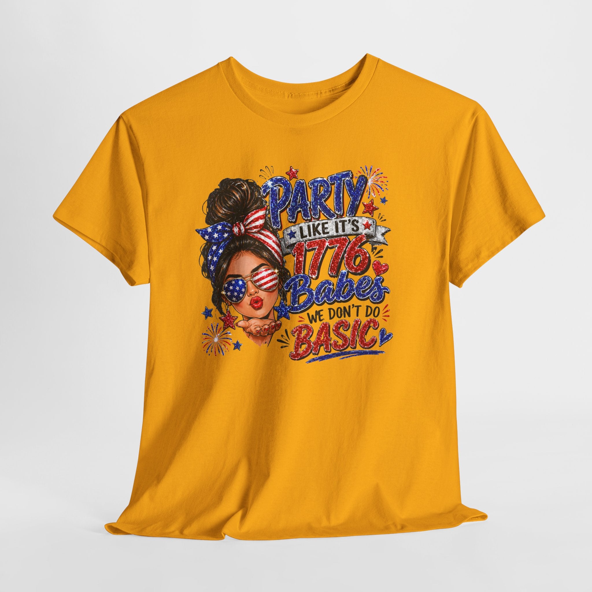 1776 Party Vibes Tee — "Party Like It's 1776 Because We Don't Do Basic" Patriotic T-Shirt