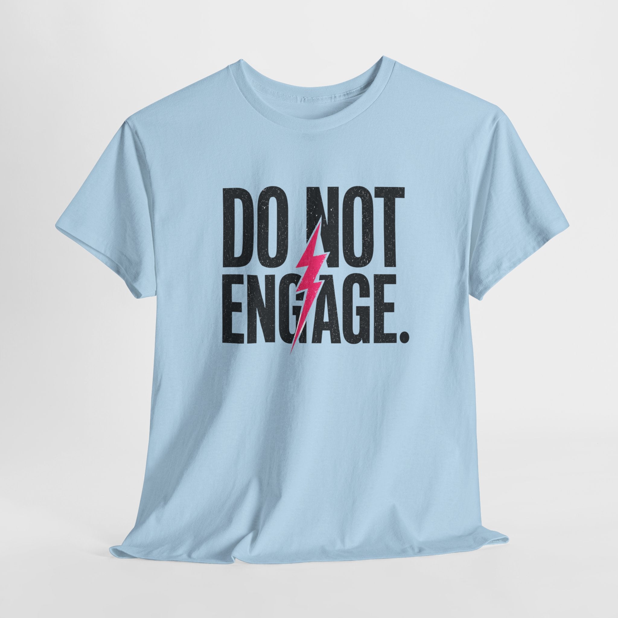 Do Not Engage Lightning Tee — Funny Bold Graphic T‑Shirt