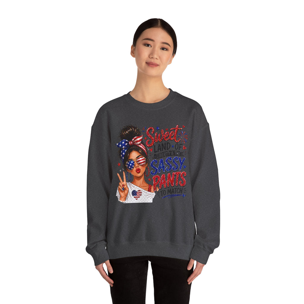 Patriotic 'Sweet Land of Liberty, Sassy Pants to Match' Crewneck Sweatshirt