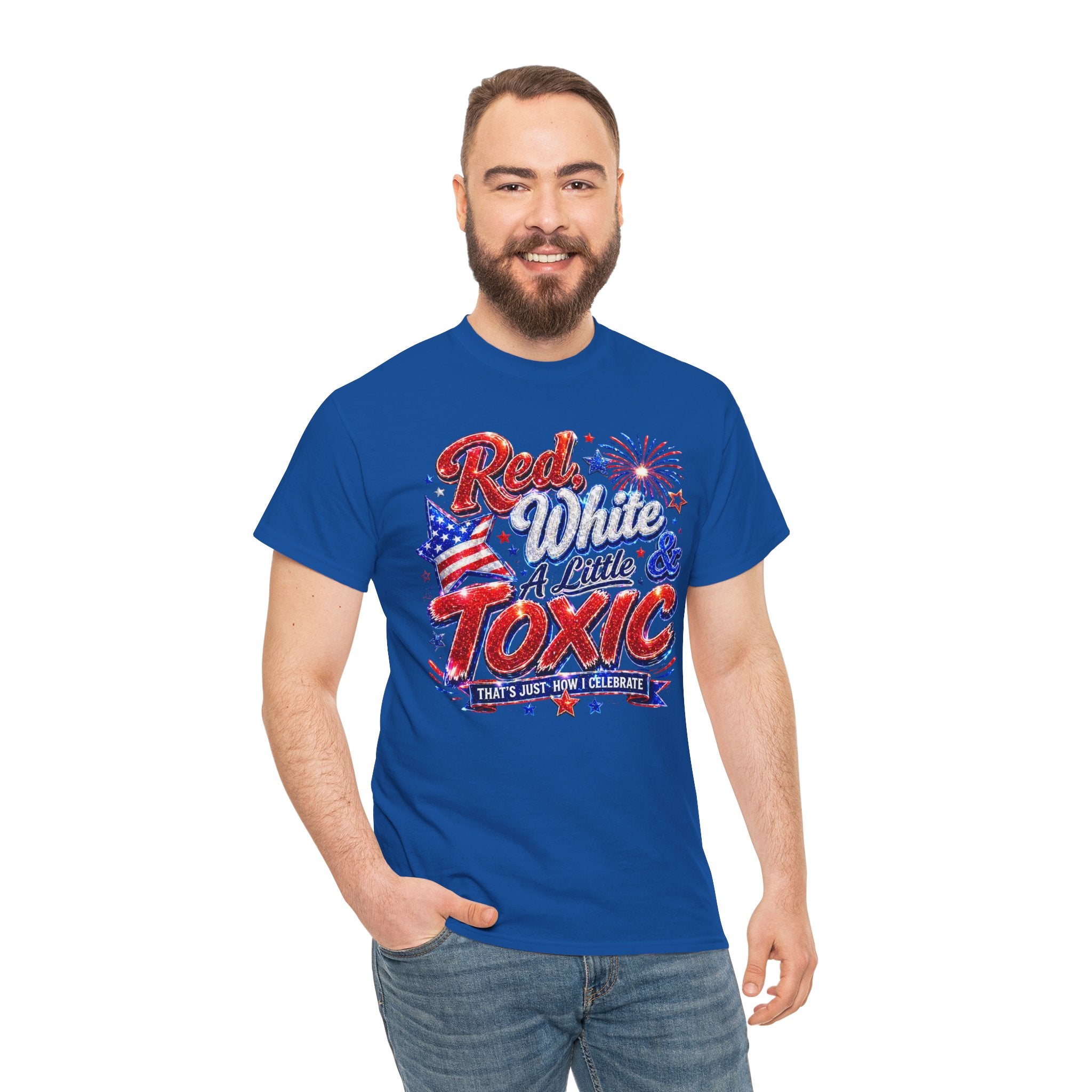 Red White & A Little Toxic Tee — Patriotic 4th of July Graphic T-Shirt