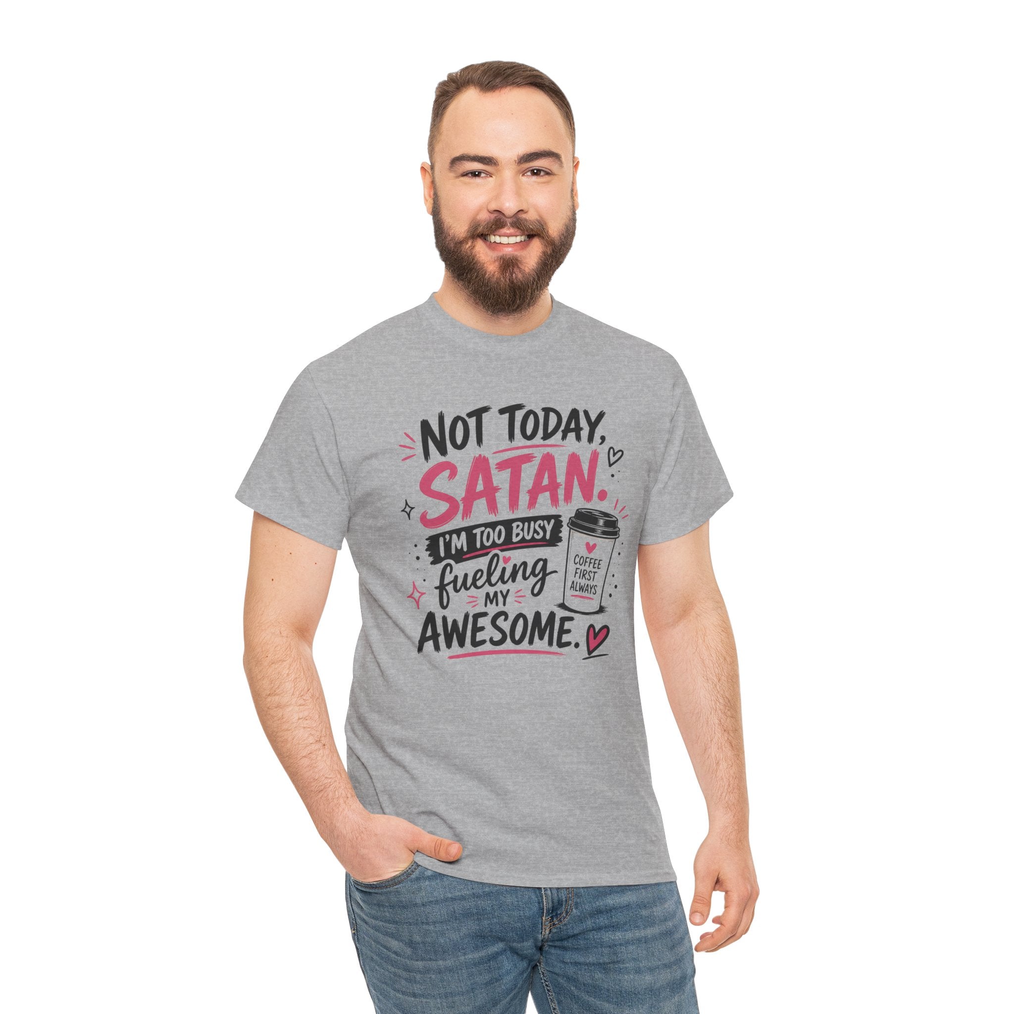 Not Today Satan Coffee Tee — Funny Christian Graphic T-Shirt