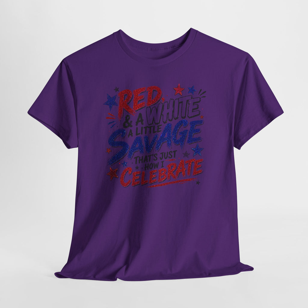 Patriotic Tee — “Red & White & a Little Savage” 4th of July Graphic Shirt