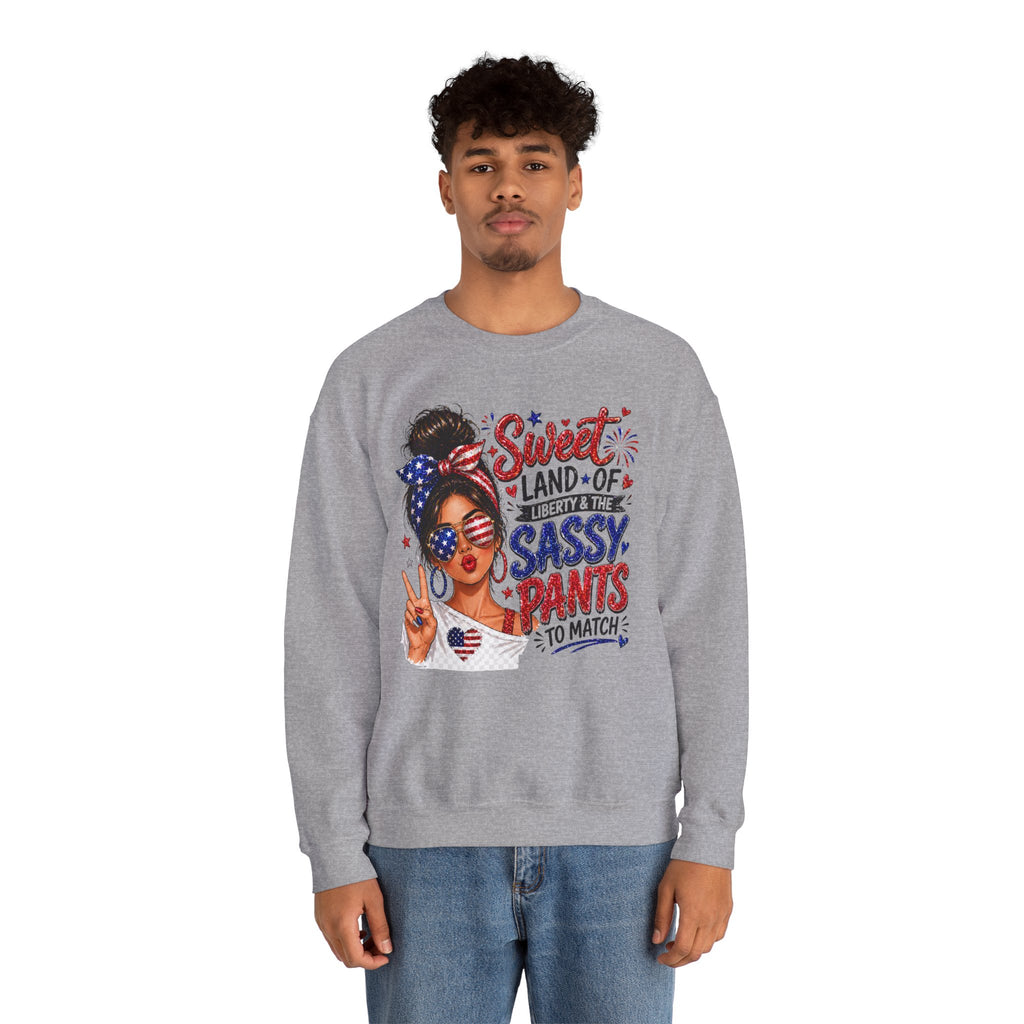 Patriotic 'Sweet Land of Liberty, Sassy Pants to Match' Crewneck Sweatshirt