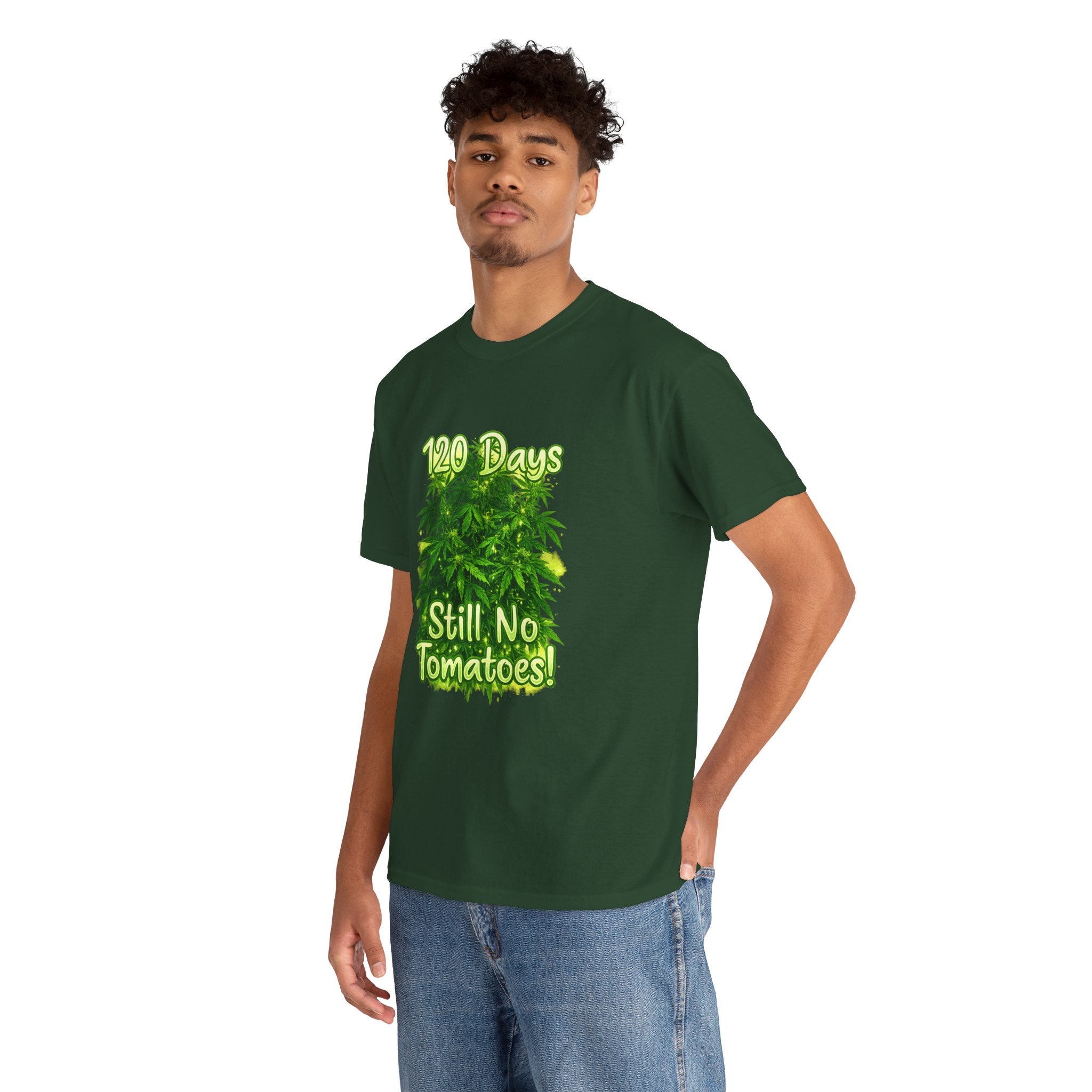 T-Shirt — "120 Days Still No Tomatoes" Garden Humor Tee