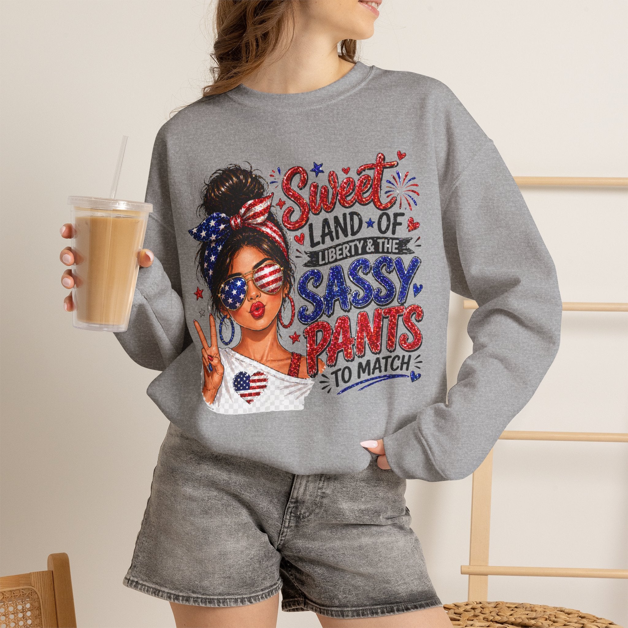 Patriotic 'Sweet Land of Liberty, Sassy Pants to Match' Crewneck Sweatshirt