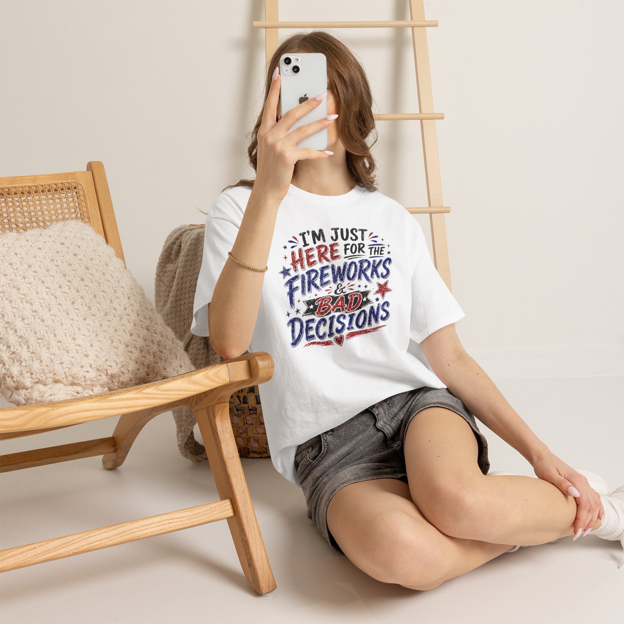 Patriotic 'I'm Just Here for the Fireworks & Bad Decisions' Tee