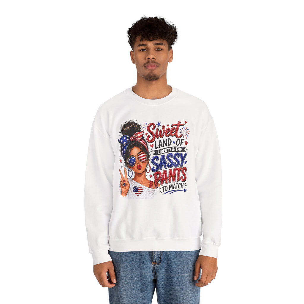 Patriotic 'Sweet Land of Liberty, Sassy Pants to Match' Crewneck Sweatshirt