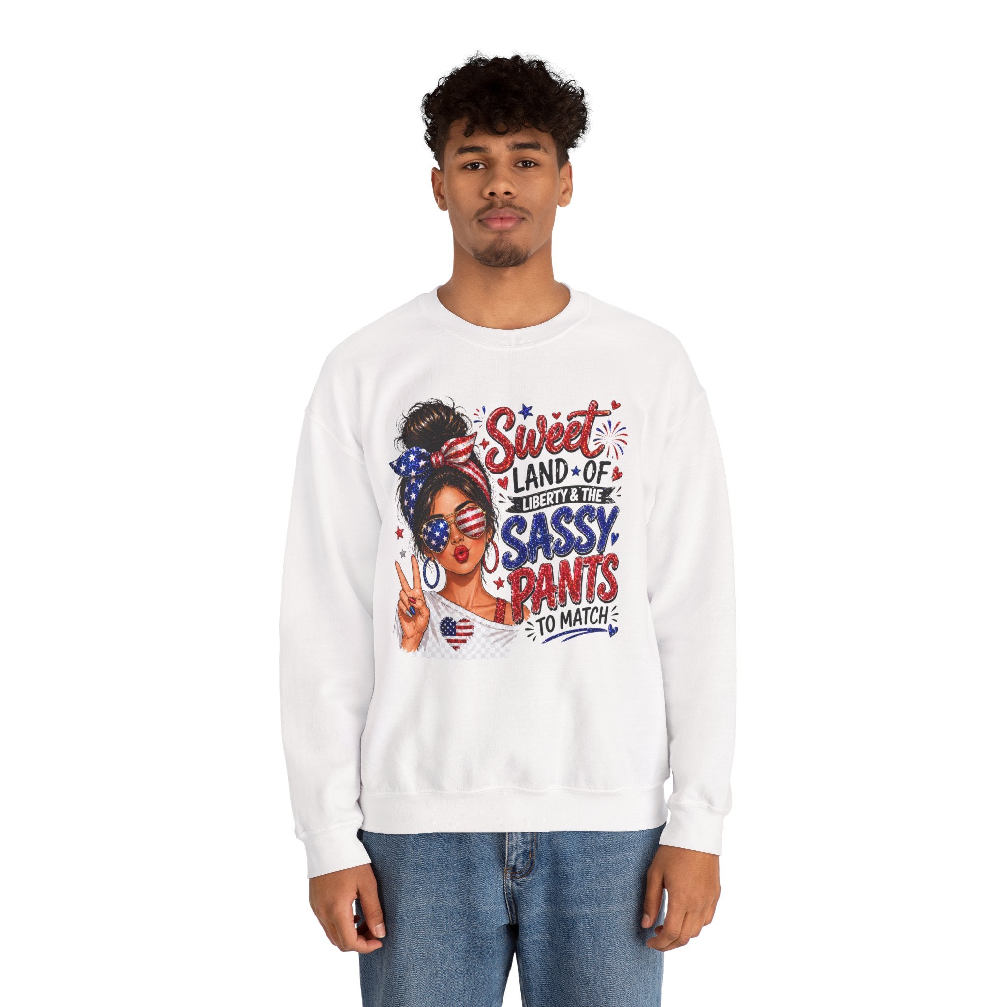 Patriotic 'Sweet Land of Liberty, Sassy Pants to Match' Crewneck Sweatshirt