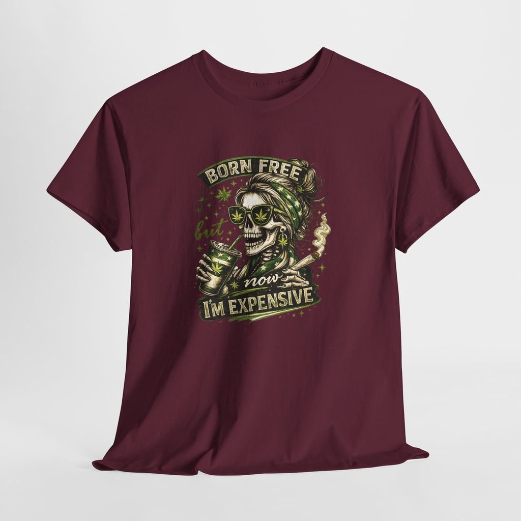 T-Shirt — "Born Free But Now I’m Expensive" Skull Graphic Tee