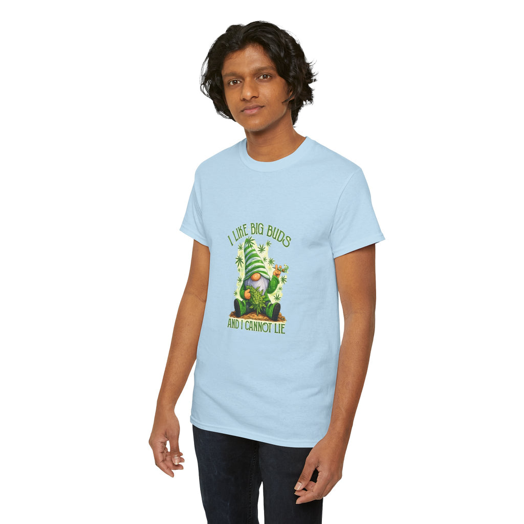 Gnome Cannabis Tee — "I Like Big Buds and I Cannot Lie" Graphic T-Shirt