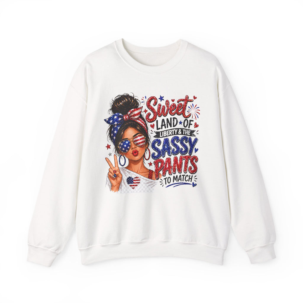 Patriotic 'Sweet Land of Liberty, Sassy Pants to Match' Crewneck Sweatshirt