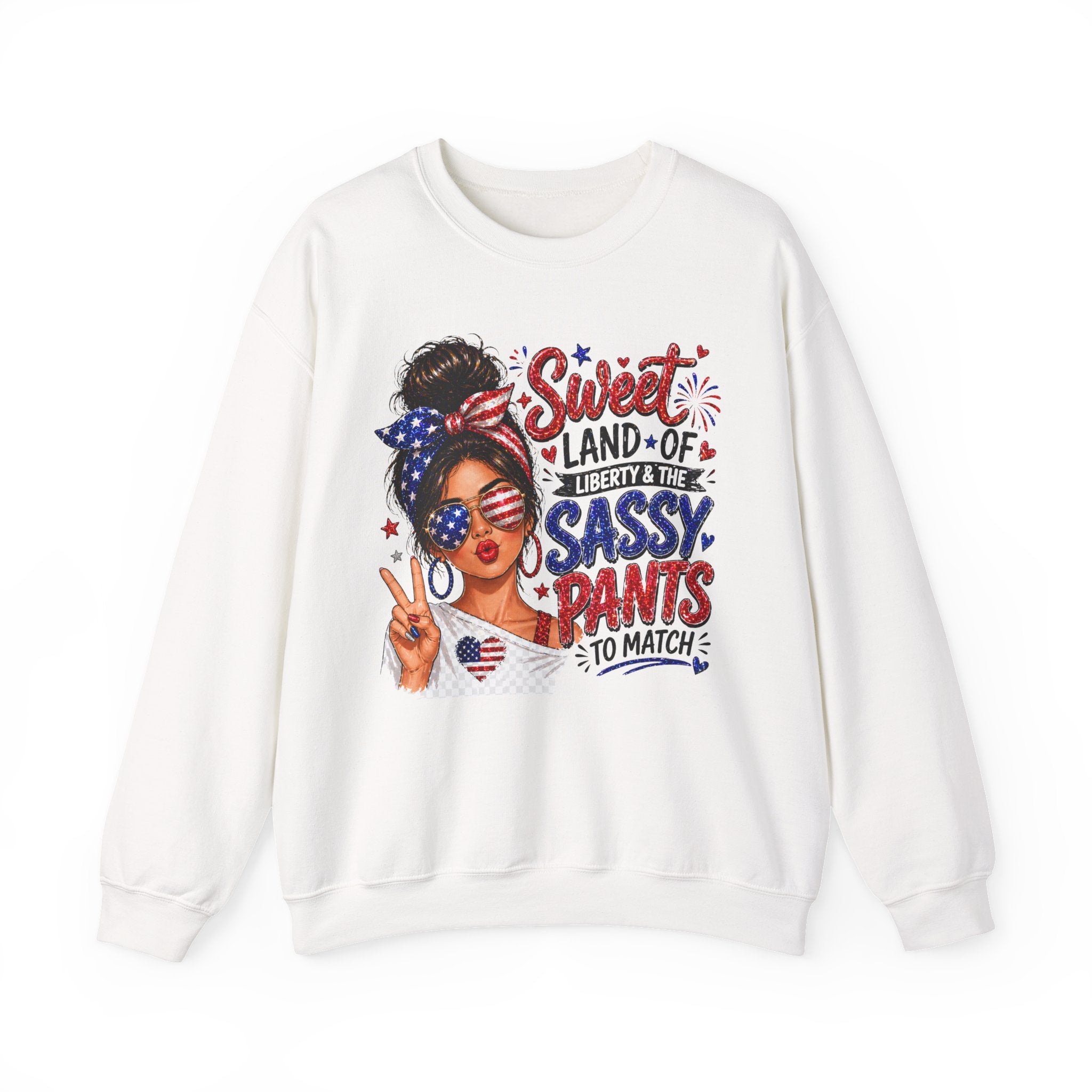 Patriotic 'Sweet Land of Liberty, Sassy Pants to Match' Crewneck Sweatshirt