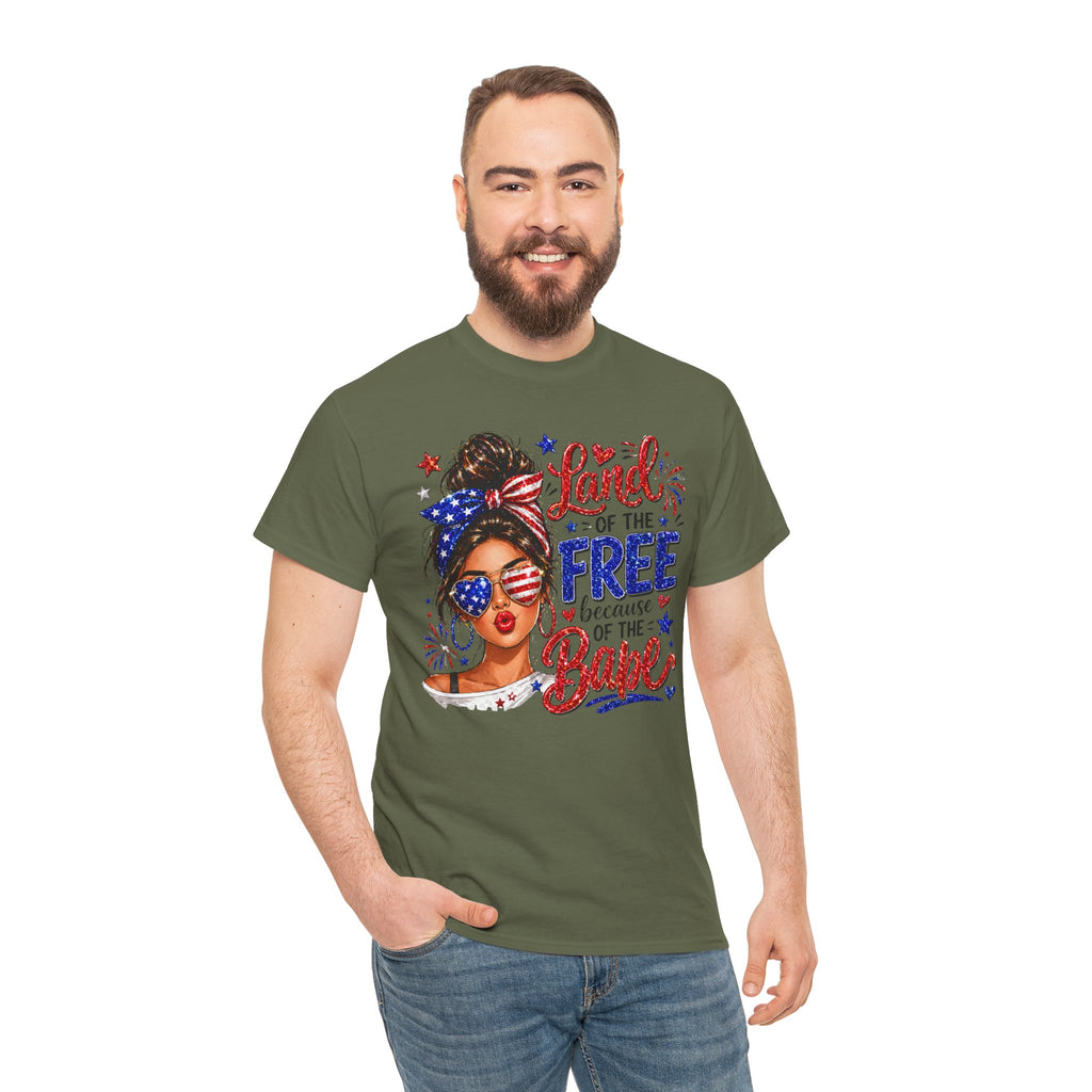 Patriotic Babe T-Shirt — “Land of the Free Because of the Babe” 4th of July Tee