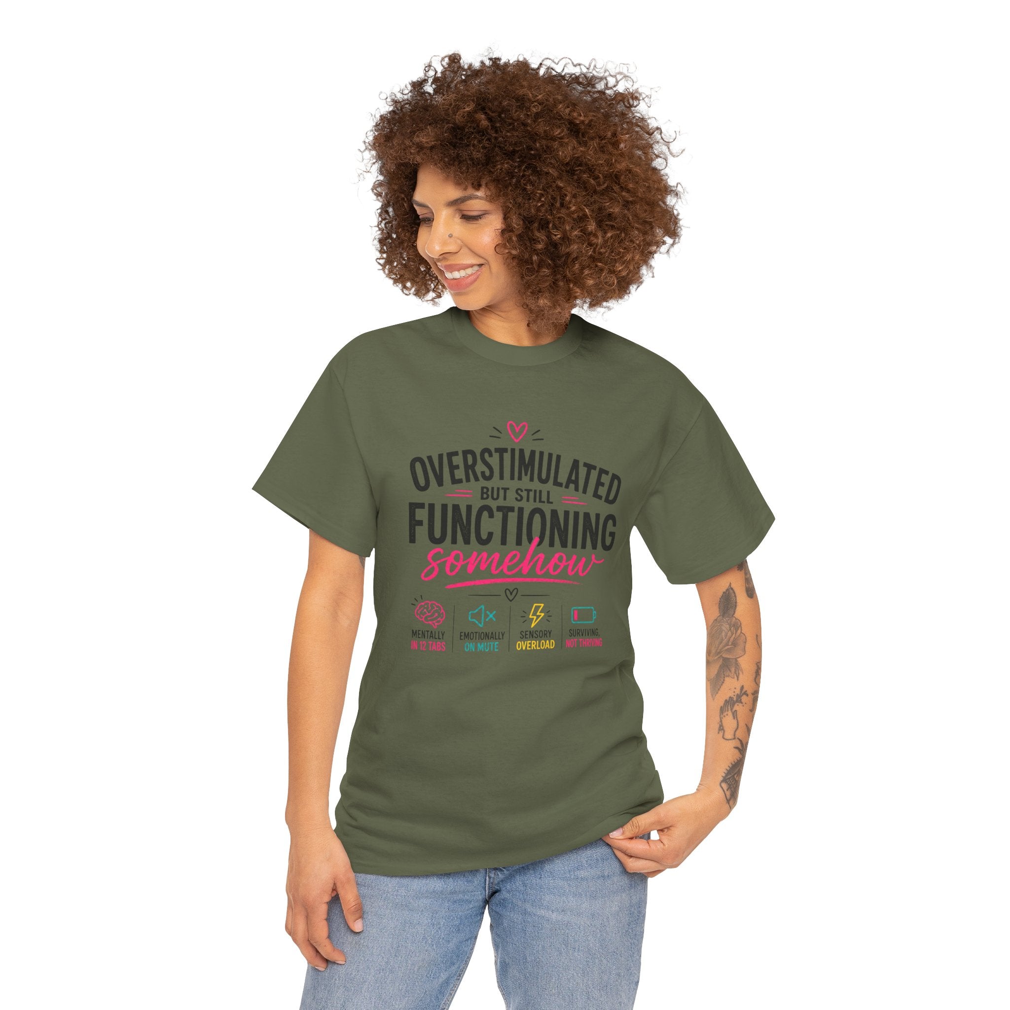 Oversimulated But Still Functioning Somehow T-Shirt