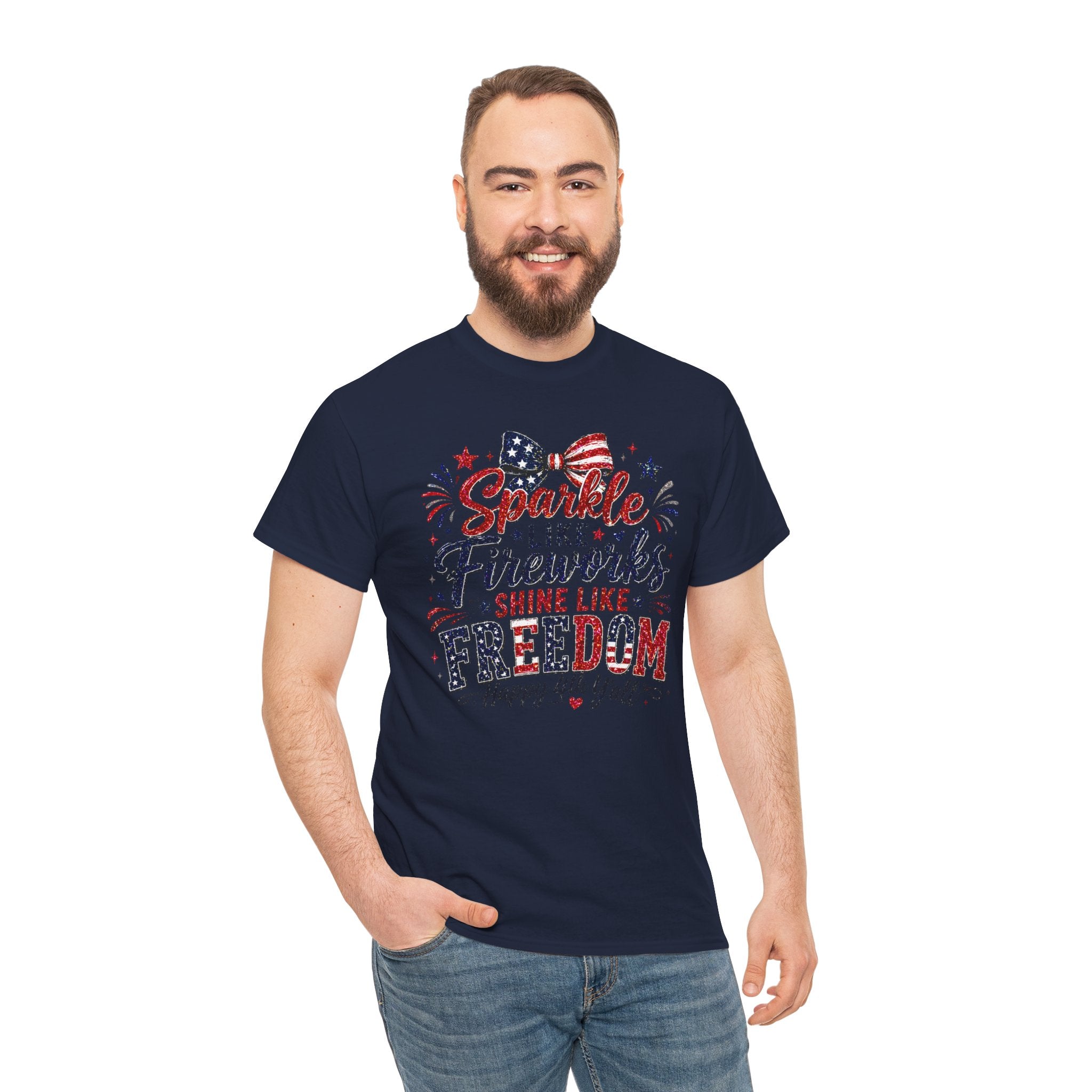 Sparkle Like Fireworks Shine Like Freedom Tee — Happy 4th of July Patriotic T-Shirt