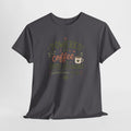Coffee & Good Decisions T-Shirt — "Powered by Coffee & Good Decisions (Sometimes Leafy)"