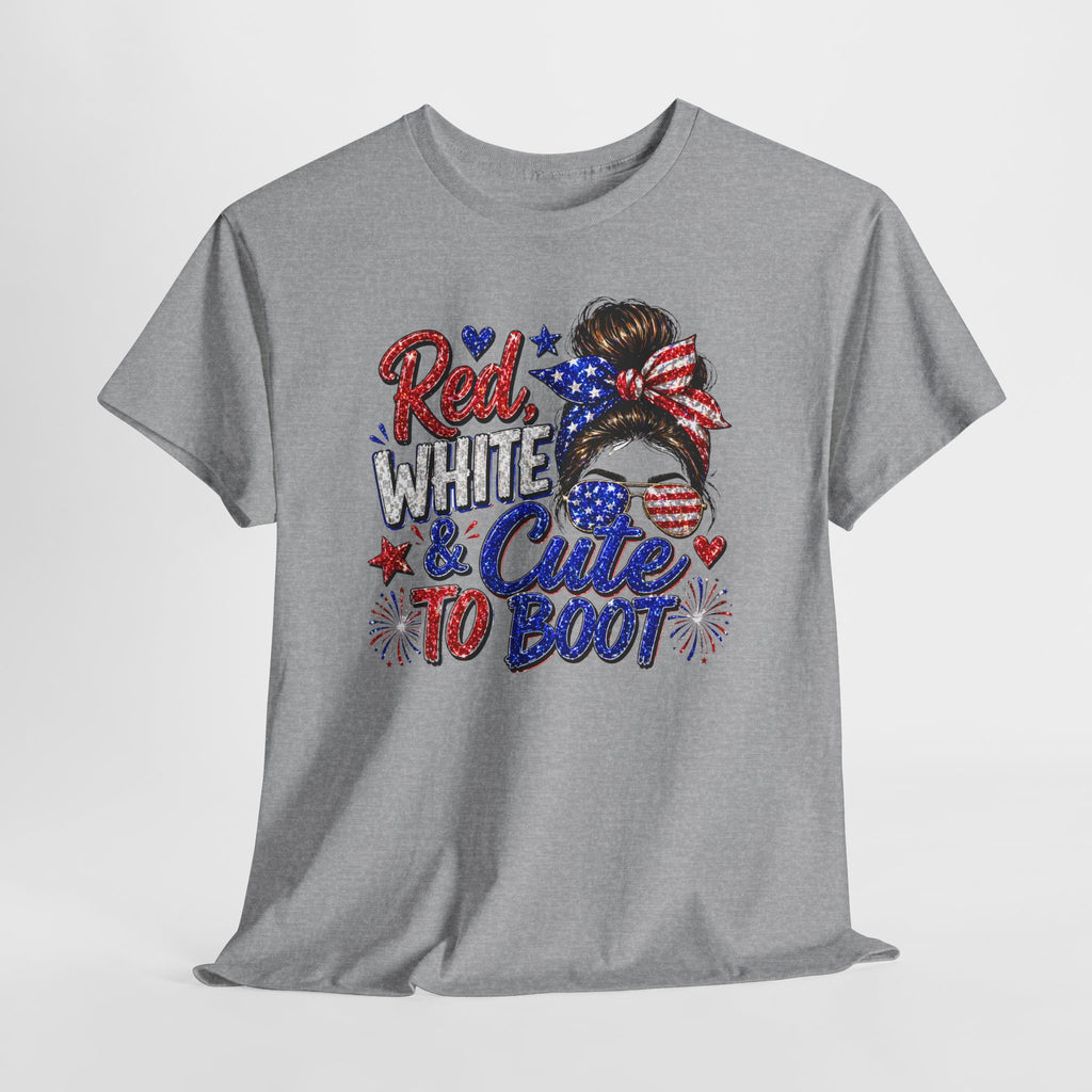 Patriotic 'Red White & Cute To Boot' Tee