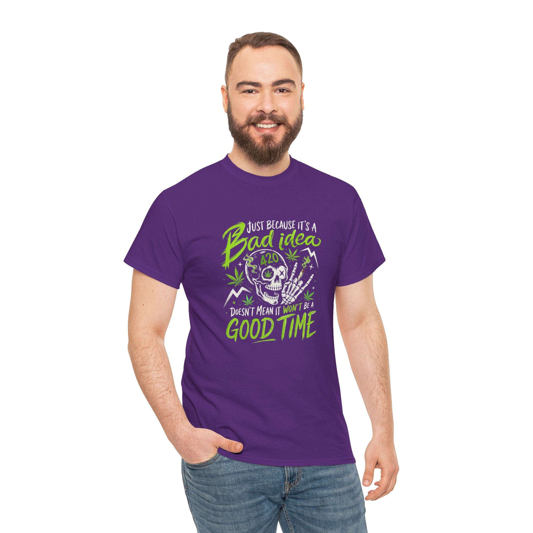 Bad Idea 420 Skull Tee — Funny Stoner Graphic T-Shirt