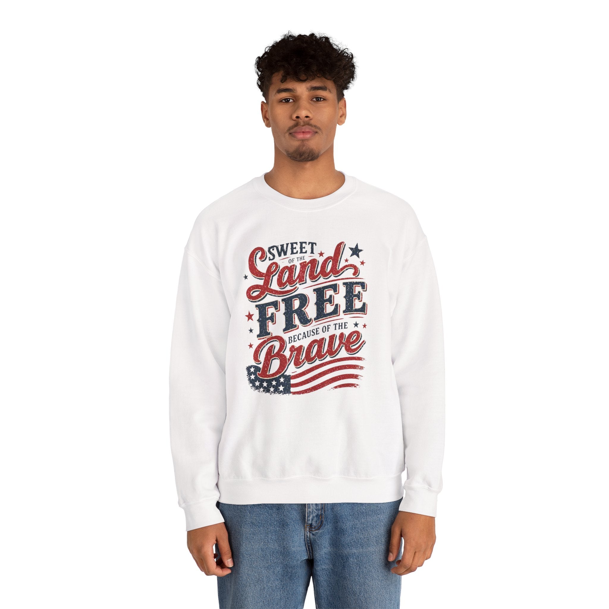 Crewneck Sweatshirt — "Sweet Land Free Because of the Brave" Patriotic Flag Design