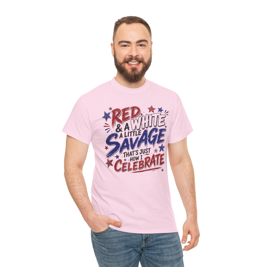 Patriotic Tee — “Red & White & a Little Savage” 4th of July Graphic Shirt