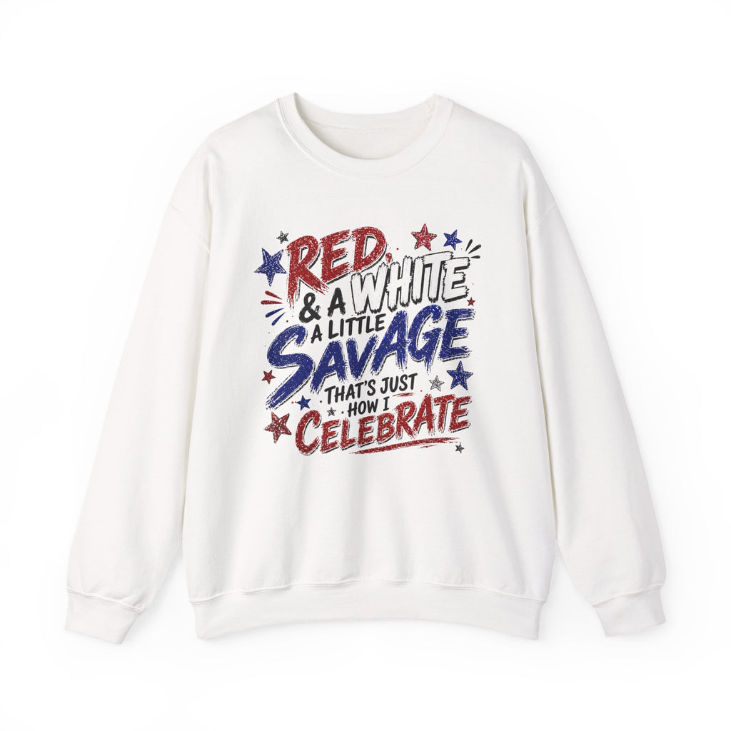 Crewneck Sweatshirt — "Red & White & A Little Savage" Patriotic 4th of July Pullover