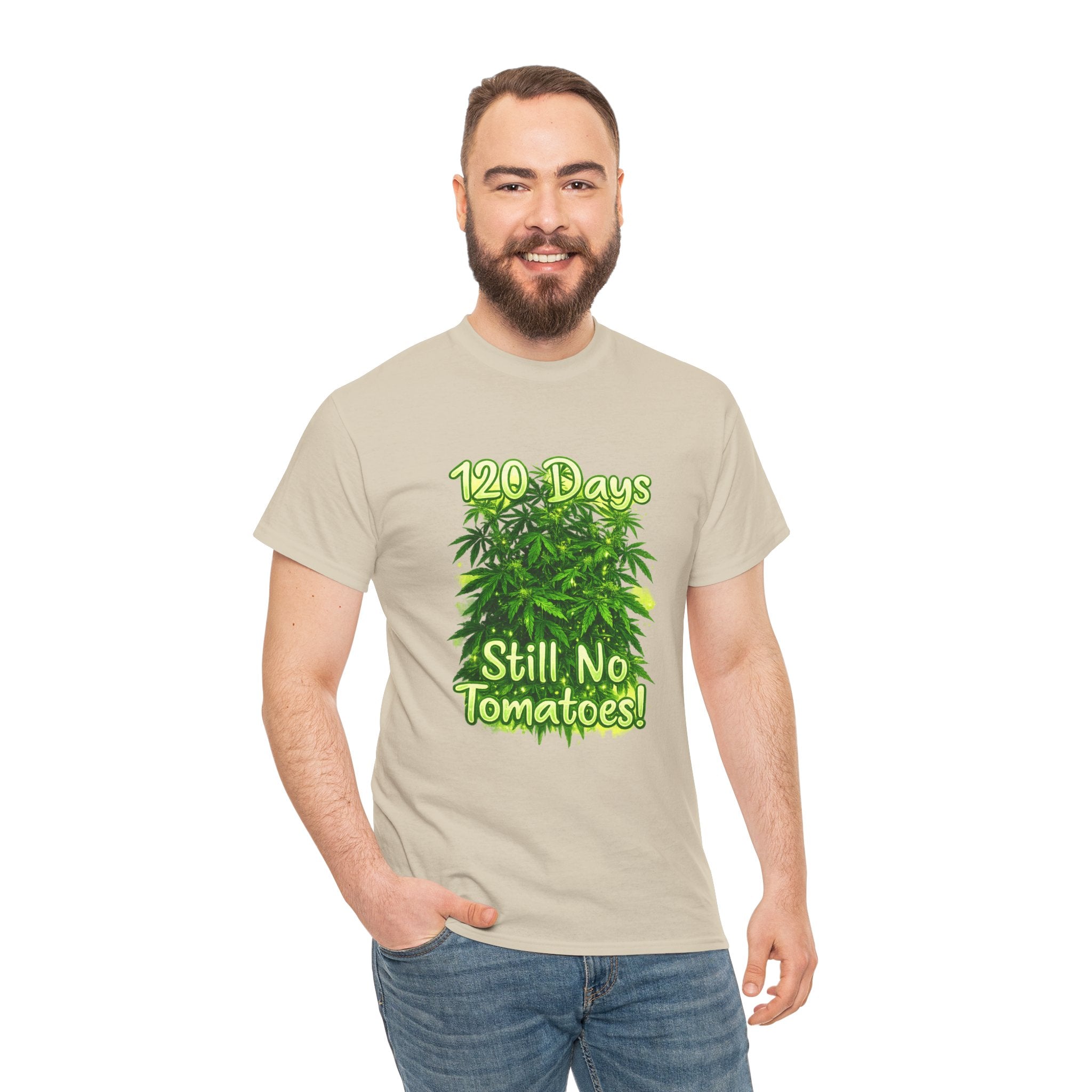 T-Shirt — "120 Days Still No Tomatoes" Garden Humor Tee