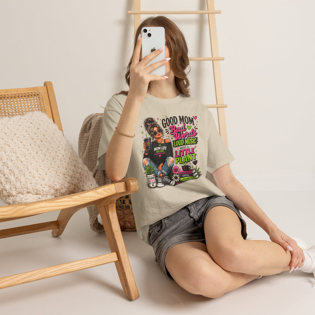 T-Shirt — “Good Mom, Bad Words, Loud Music & A Little Plant” Graphic Tee