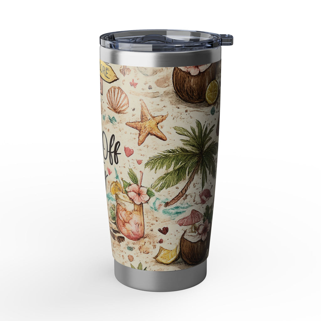 Mom's Off Duty 20oz Tumbler – Beach Vacation Travel Mug
