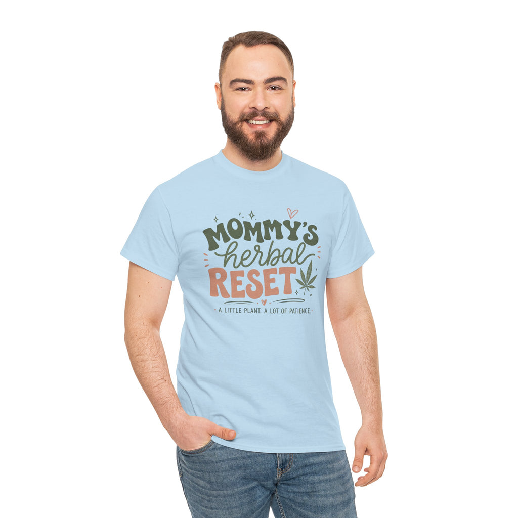 T-Shirt — "Mommy's Herbal Reset" Graphic Tee (Cannabis Plant Mom Shirt)