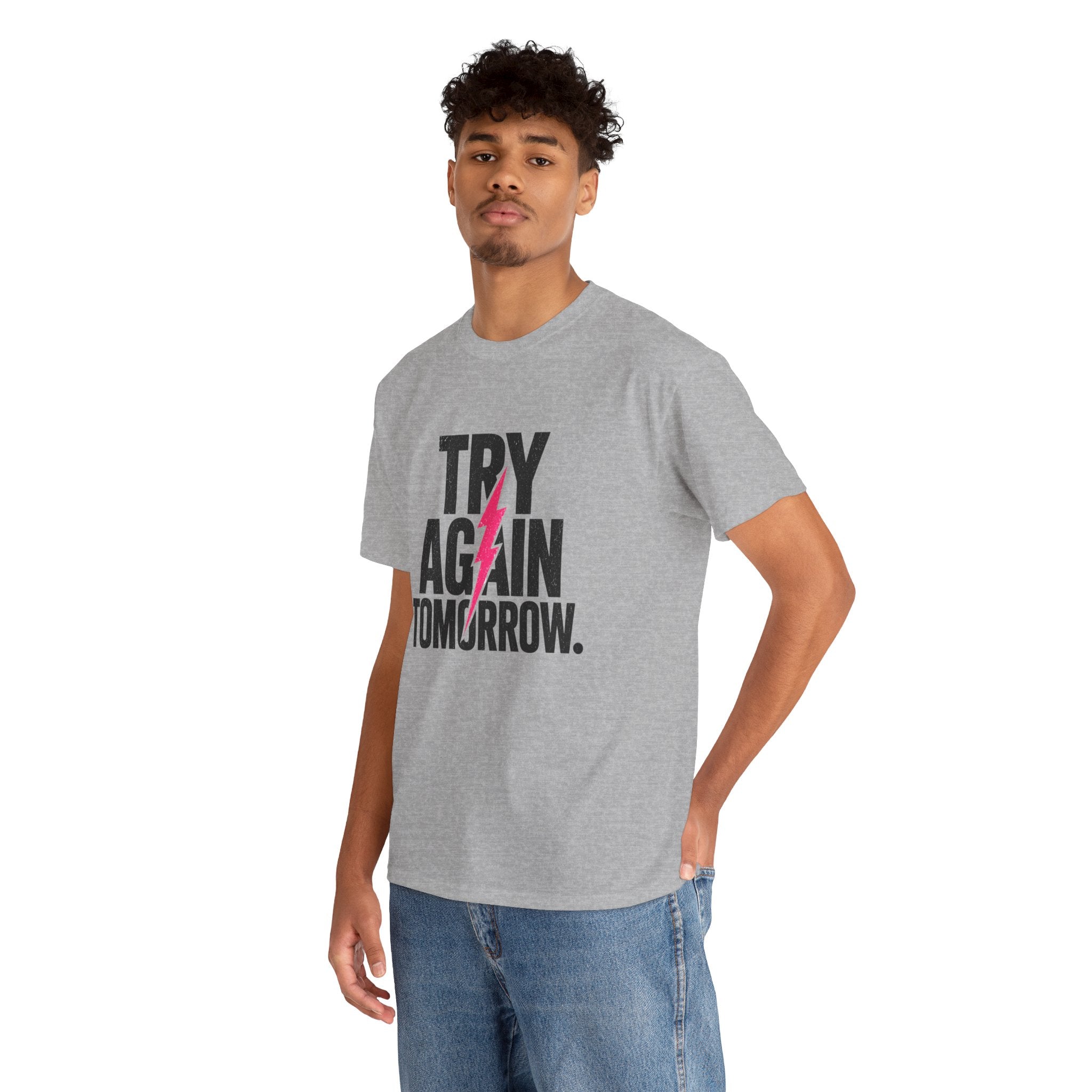 Try Again Tomorrow T-Shirt — Motivational Graphic Tee with Lightning Bolt