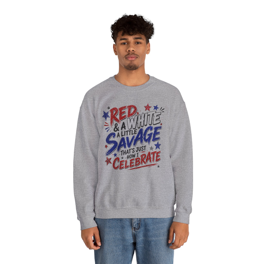 Crewneck Sweatshirt — "Red & White & A Little Savage" Patriotic 4th of July Pullover