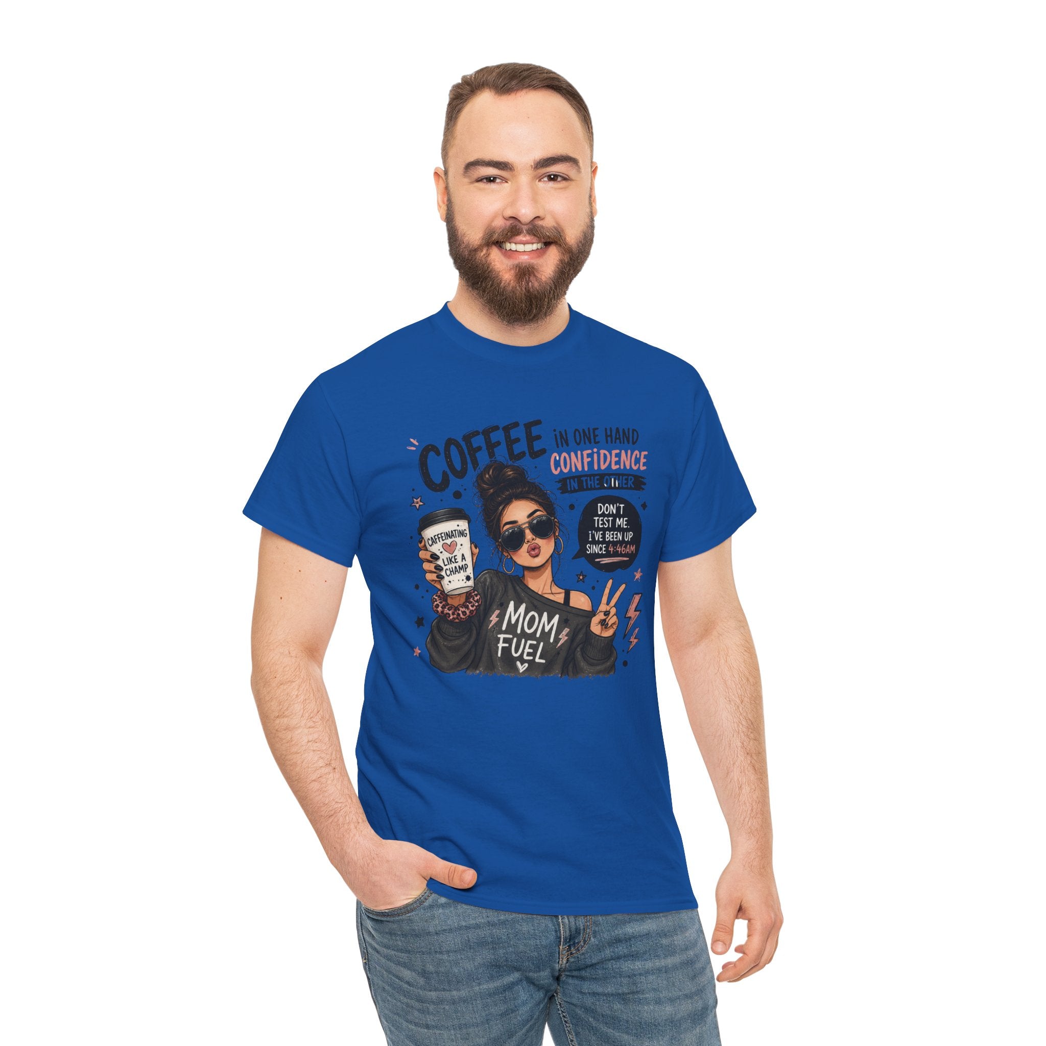 Coffee Mom Fuel T-Shirt — "Coffee in One Hand, Confidence in the Other" Graphic Tee