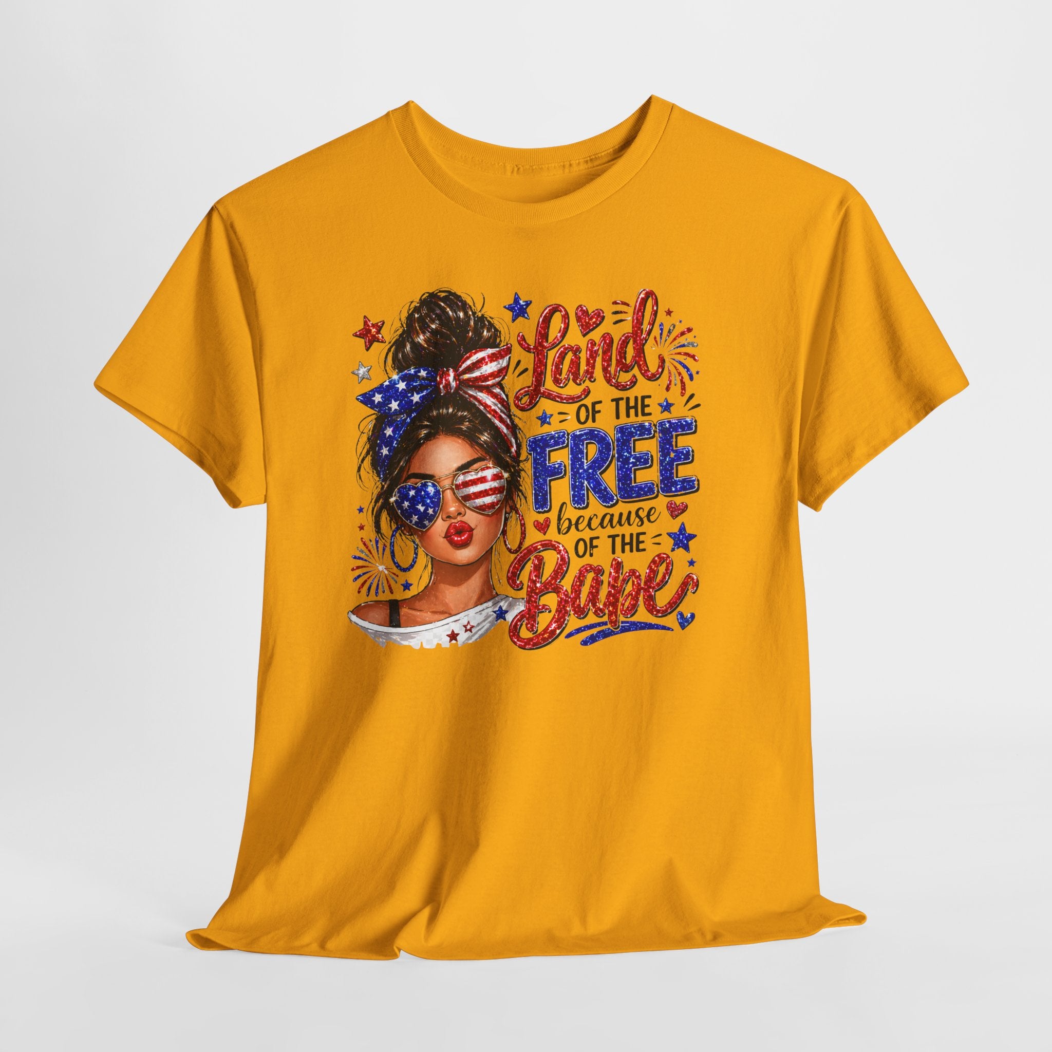 Patriotic Babe T-Shirt — “Land of the Free Because of the Babe” 4th of July Tee