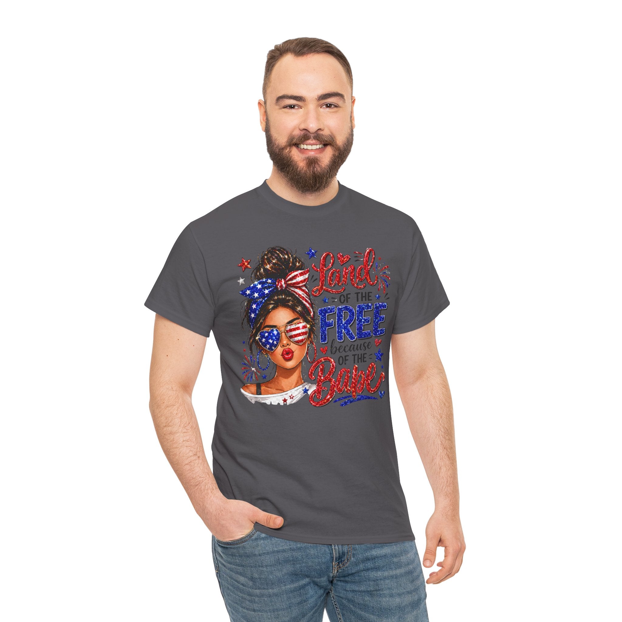 Patriotic Babe T-Shirt — “Land of the Free Because of the Babe” 4th of July Tee