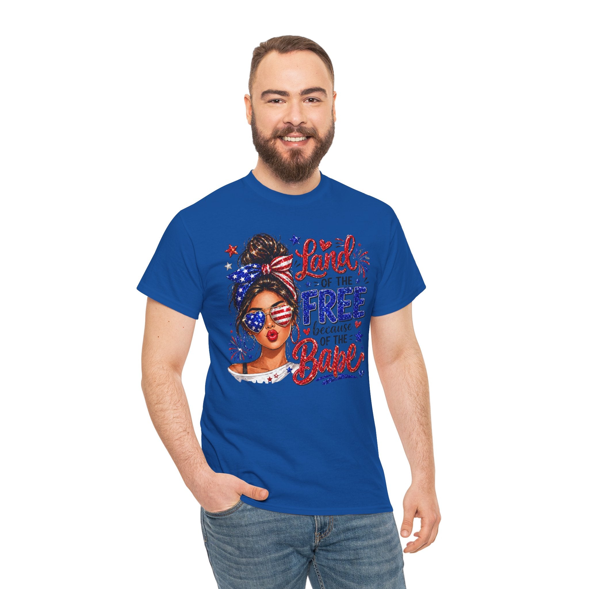 Patriotic Babe T-Shirt — “Land of the Free Because of the Babe” 4th of July Tee