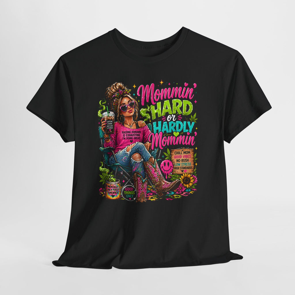 Mommin' Hard & Hardly Mommin' T-Shirt – Funny Mom Vacation Tee