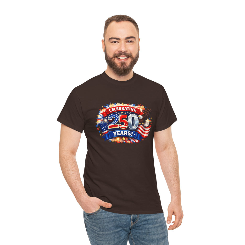 Celebrating 250 Years! Patriotic 250th Anniversary T-Shirt