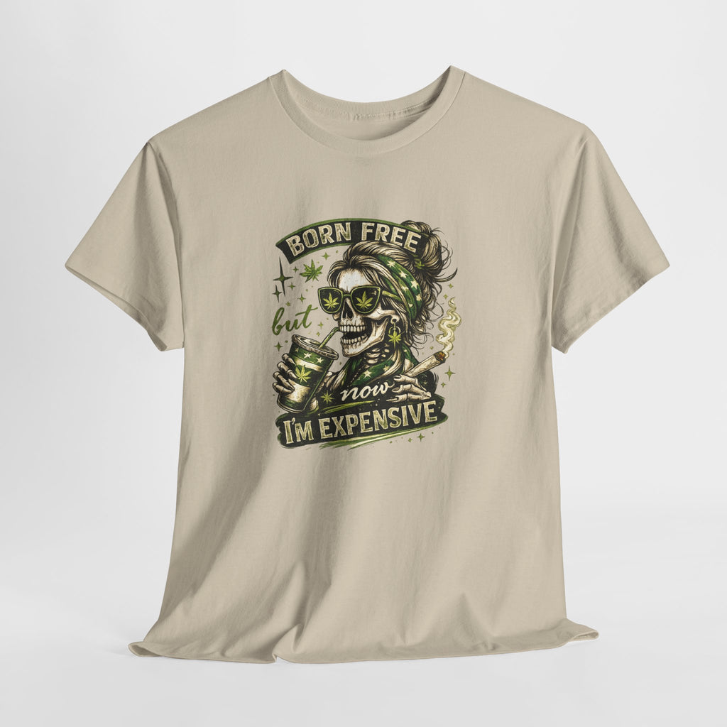 T-Shirt — "Born Free But Now I’m Expensive" Skull Graphic Tee