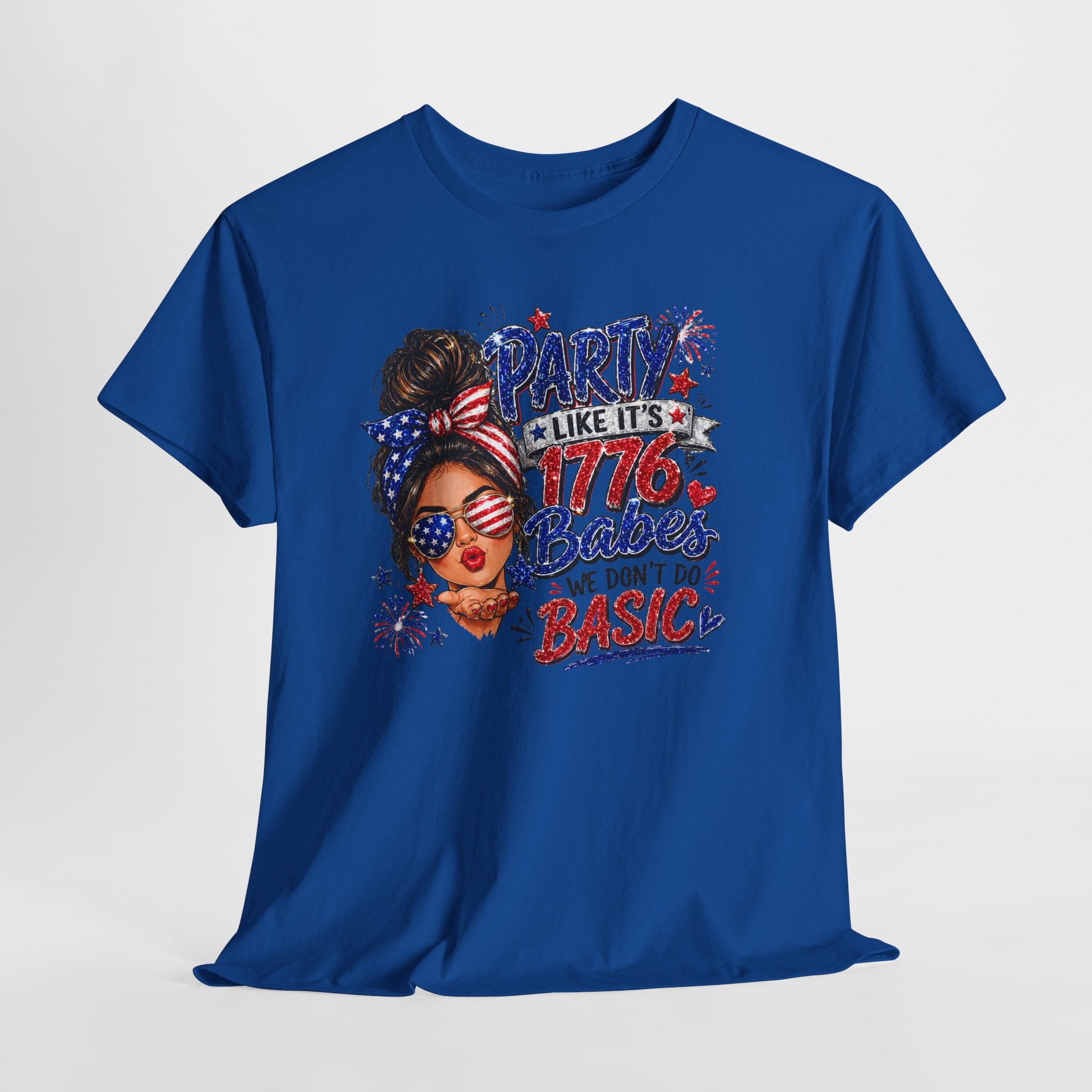 1776 Party Vibes Tee — "Party Like It's 1776 Because We Don't Do Basic" Patriotic T-Shirt